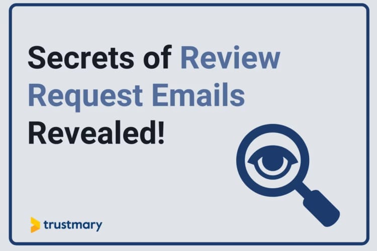 Revealing The Secrets of Review Request Emails