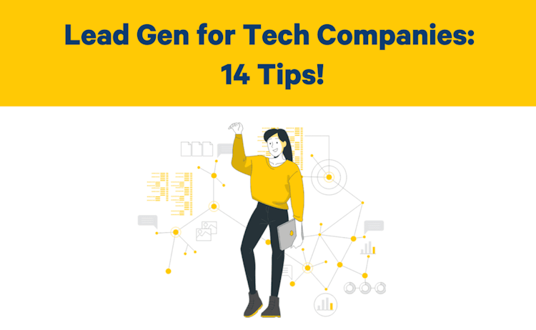 14 bästa tips för leadsgenerering för teknikföretag