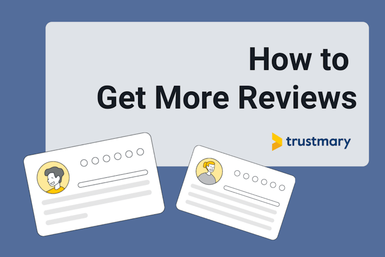 20 Tips on How to Get More Reviews from Customers