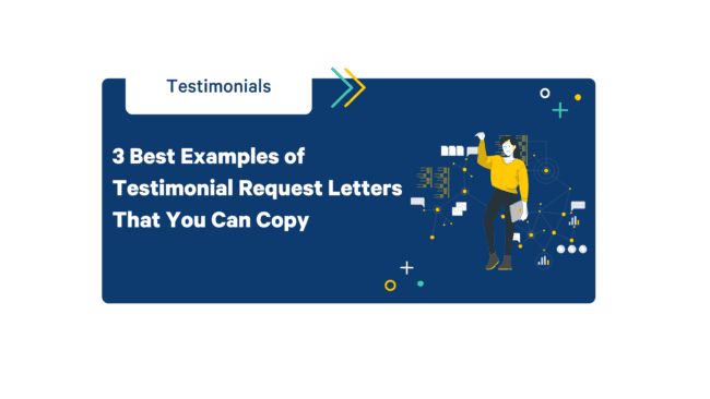 3 Best Examples of Testimonial Request Letters