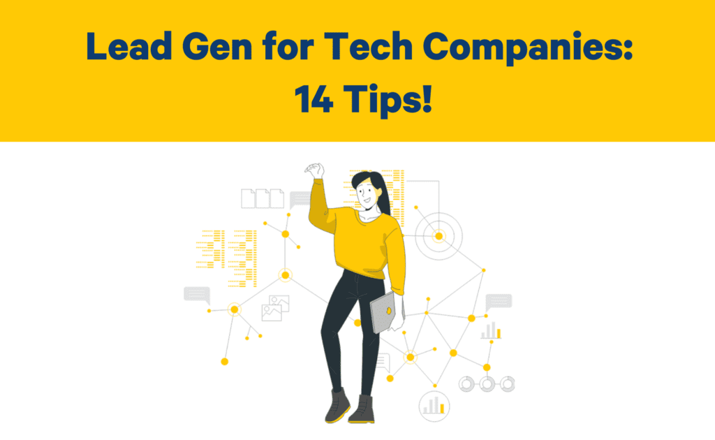 14 Best Tips on Lead Generation for Technology Companies