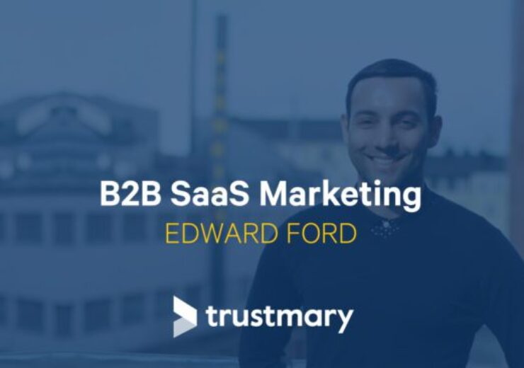 B2B SaaS -markkinointi – Edward Ford